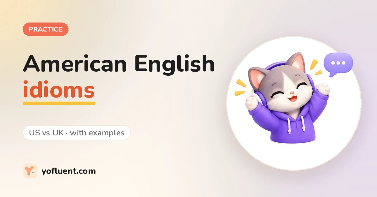 The YoFluent cat chatting next to the title: American English idioms