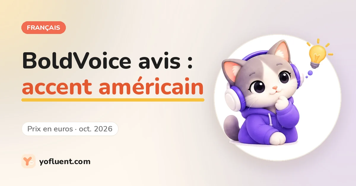 Le chat YoFluent réfléchit à côté du titre : BoldVoice avis, accent américain