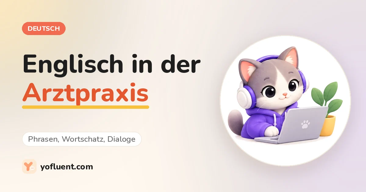 Die YoFluent-Katze lernt neben dem Titel: Englisch in der Arztpraxis