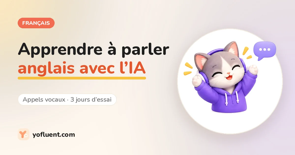 Le chat YoFluent discute à côté du titre : apprendre à parler anglais avec l’IA