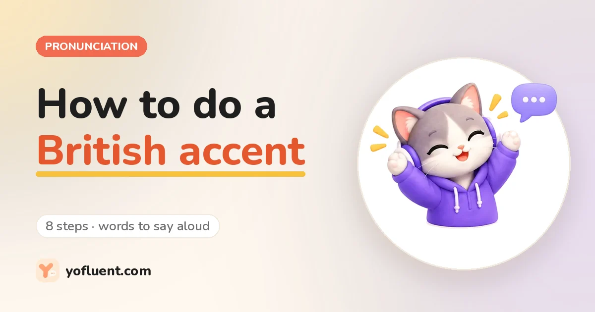 The YoFluent cat chatting next to the title: How to do a British accent