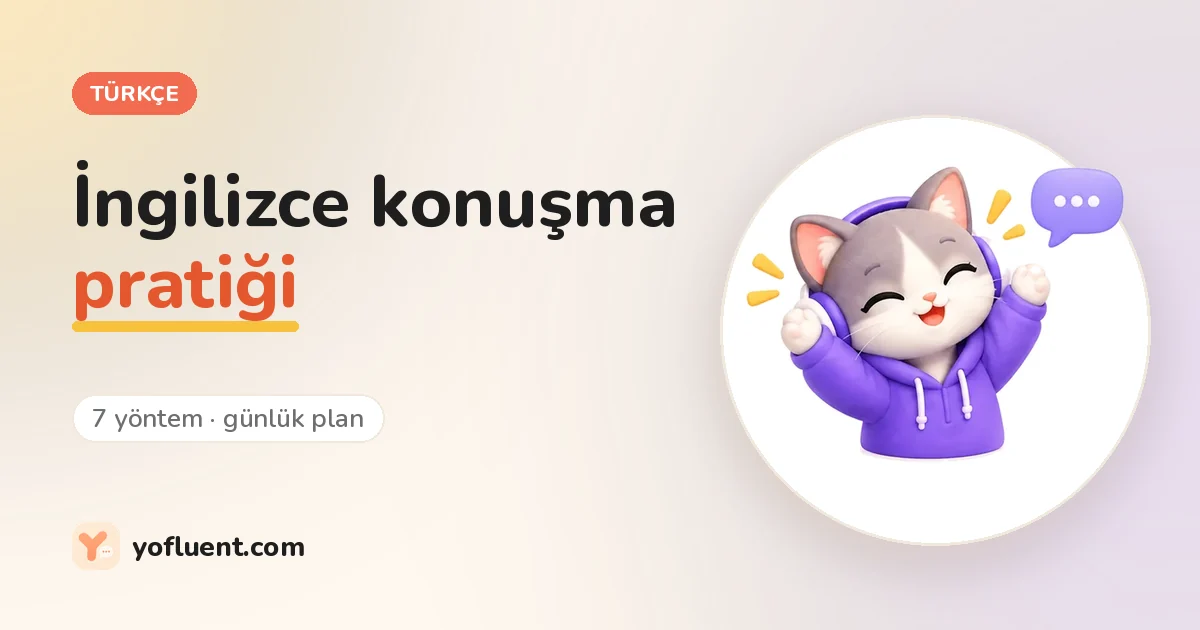 YoFluent kedisi başlığın yanında sohbet ediyor: İngilizce konuşma pratiği