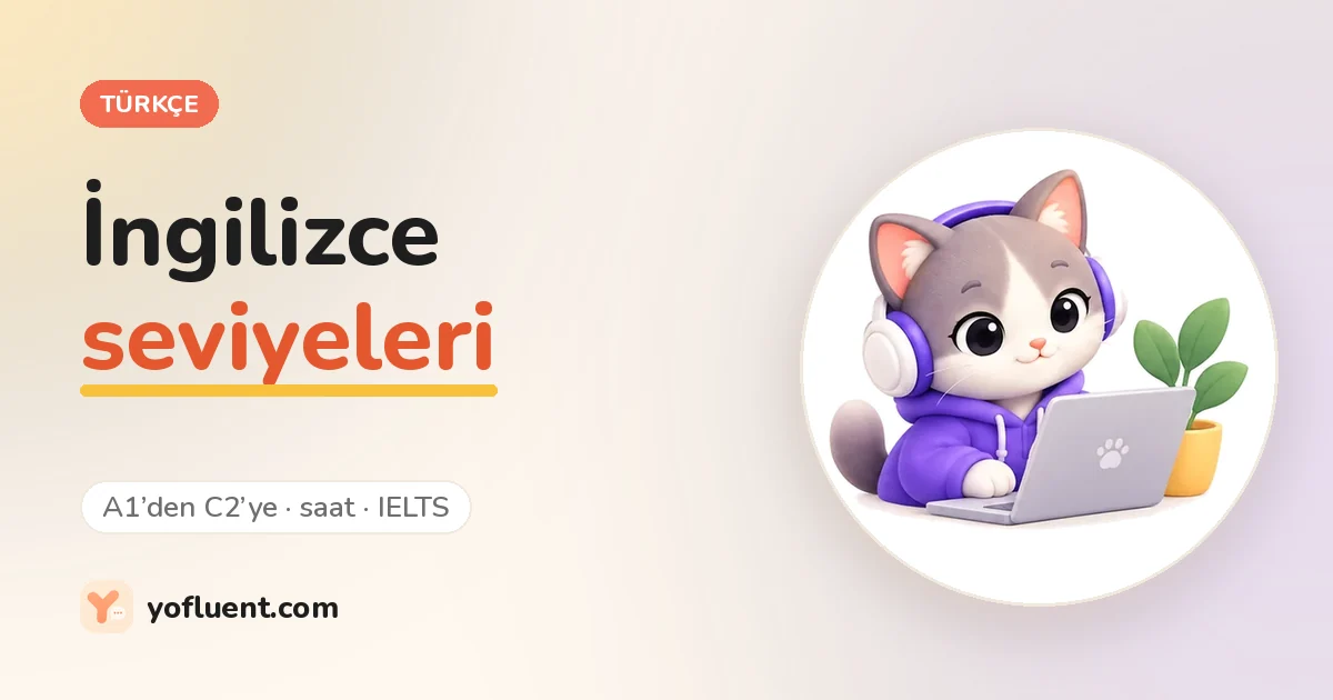 YoFluent kedisi başlığın yanında ders çalışıyor: İngilizce seviyeleri