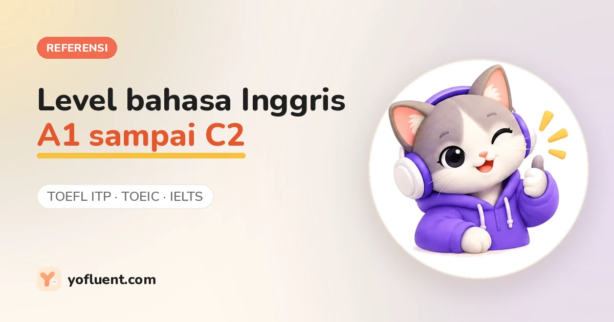 Kucing YoFluent mengacungkan jempol di samping judul: Level bahasa Inggris