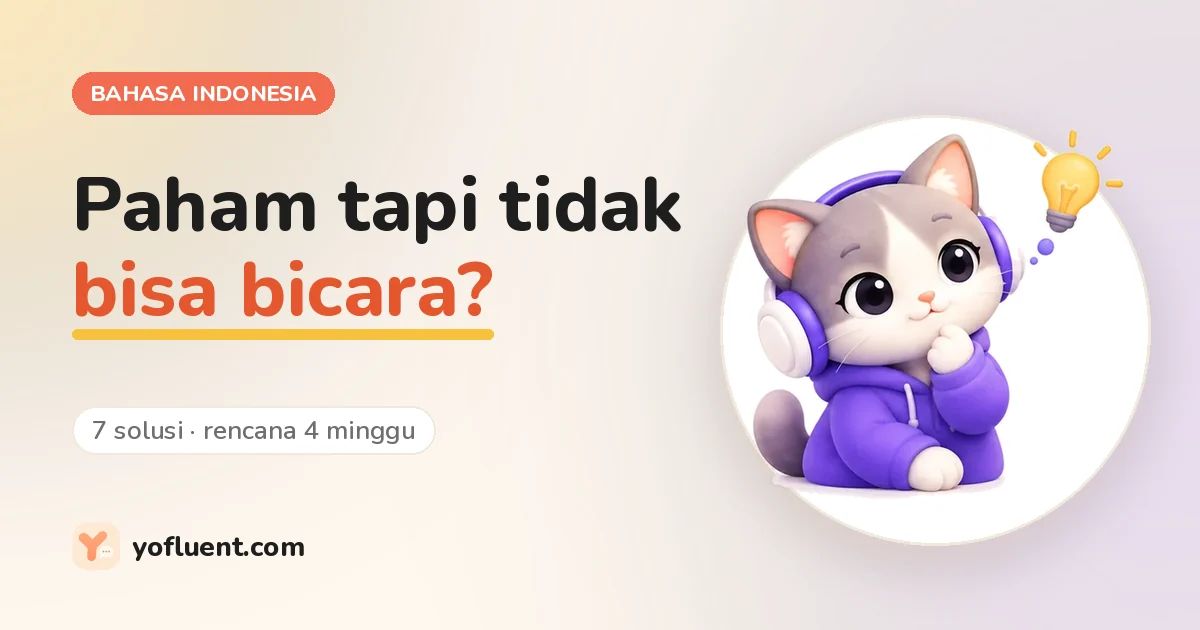 Kucing YoFluent sedang berpikir di samping judul: Paham bahasa Inggris tapi tidak bisa bicara