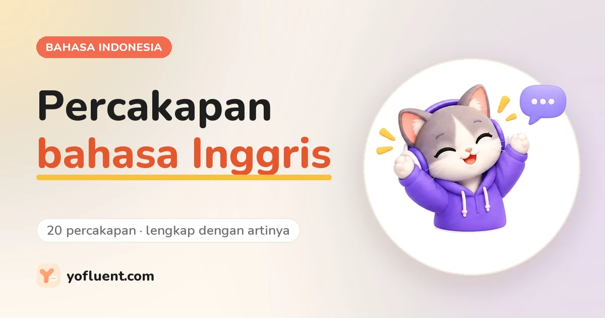 Kucing YoFluent sedang mengobrol di samping judul: Percakapan bahasa Inggris