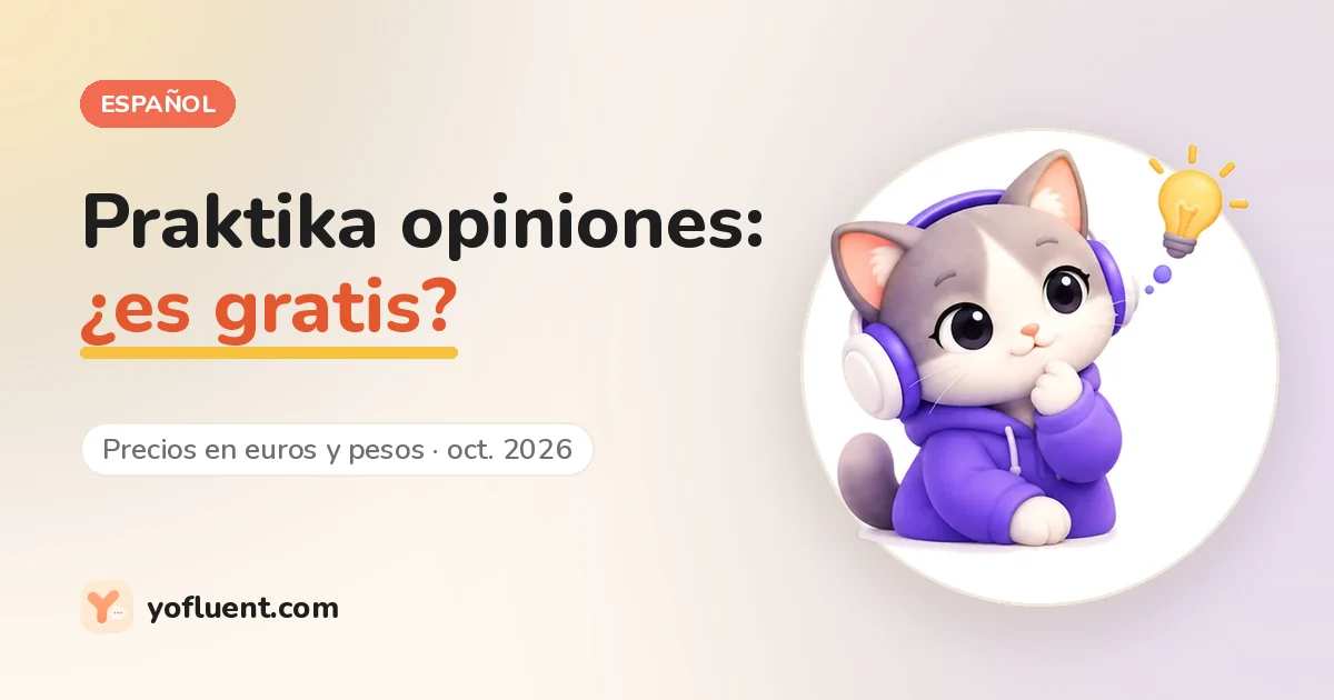 El gato de YoFluent piensa junto al título: Praktika opiniones, ¿es gratis?